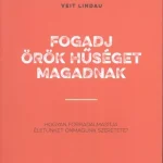 Fogadj örök hűséget magadnak /Hogyan forradalmasította életünket önmagunk szeretete? Rendeld meg most