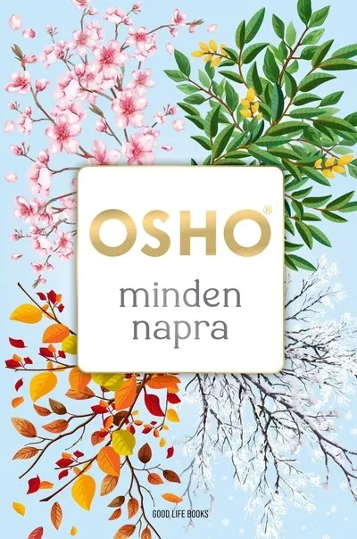 Gyors szállítás OSHO Mindennapra (új kiadás)