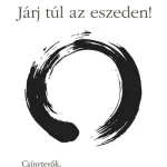 Járj túl az eszeden! - Csínytevők, kölcsönös függés, kozmikus bújócska Azonnali szállítás
