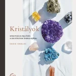 Árcsökkenés Kristályok - Spirituális fejlődés a kristályok energiájával