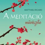 A meditáció művészete Alacsony ár