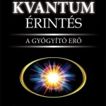 Kedvezményes ár Kvantumérintés /A gyógyító erő