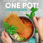 Könnyű, finom, ONE POT! Expressz szállítás